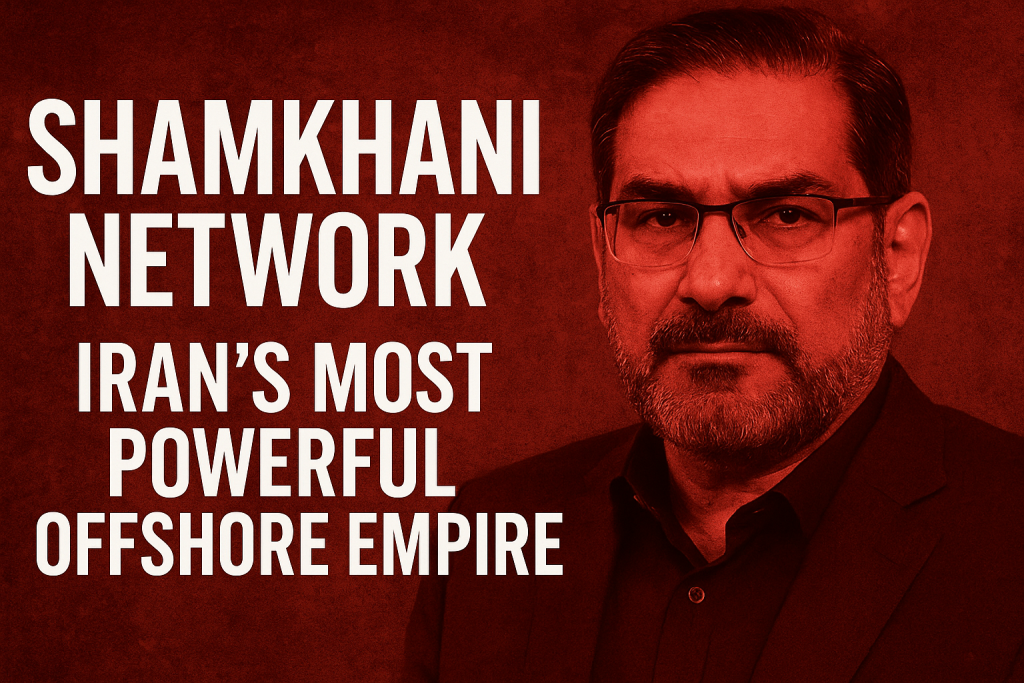 Portrait of Ali Shamkhani with bold text reading “Shamkhani Network — Iran’s Most Powerful Offshore Empire” on a dark red background.