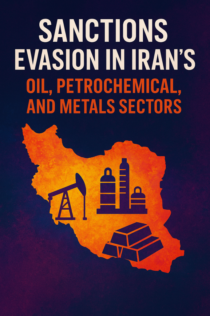 Sanctions evasion in Iran oil petrochemical and metals sectors